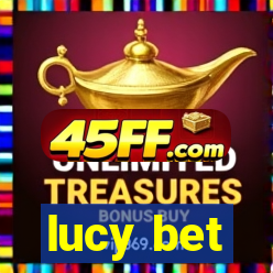 lucy bet